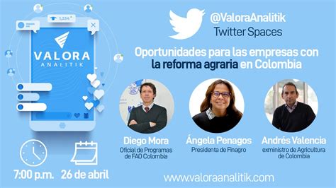 Fao Colombia On Twitter Rt Valoraanalitik Twitterspaces Reforma