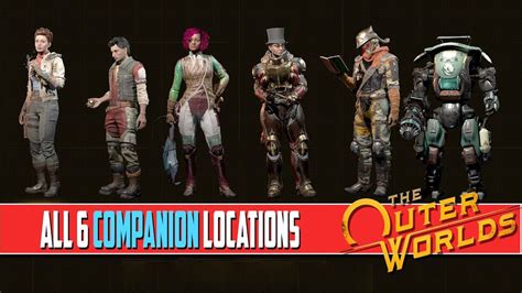 The Outer Worlds All Companion Locations And How To Recruit Them One