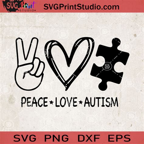 Peace Love Autism Svg Autism Awareness Vector Svg Peace Autism Svg