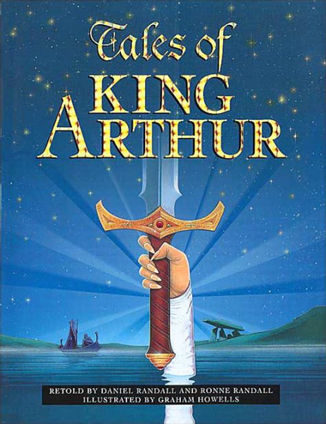 Tales Of King Arthur By Daniel Randall Graham Howells Hardcover