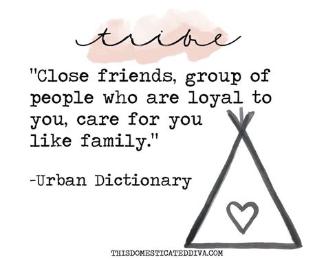 Are You My Tribe Tribe Quotes Friendship Girl Tribe Quotes Tribe