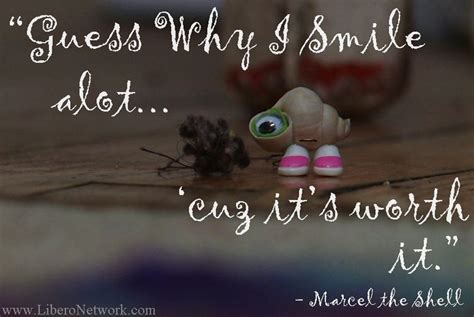 Https://tommynaija.com/quote/marcel The Shell Peace Quote