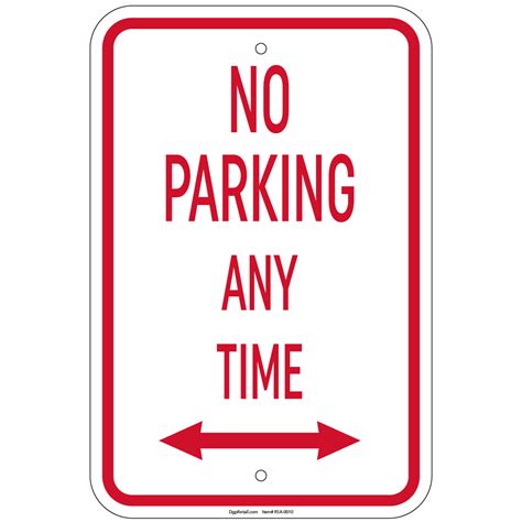 No Parking Any Time With Double Arrow Sign 8x12aluminum Signs Ebay