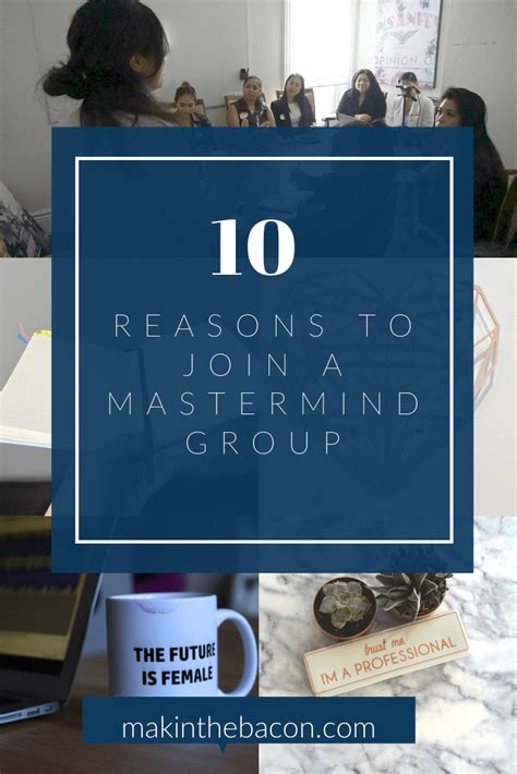 10 Reasons Why You Should Join A Mastermind Group Artofit