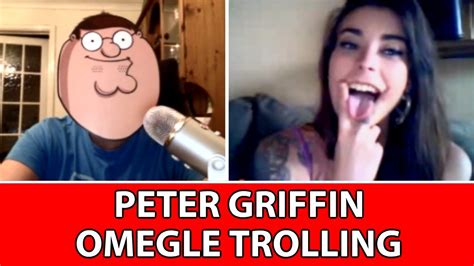 PETER GRIFFIN OMEGLE TROLLING #2 - YouTube