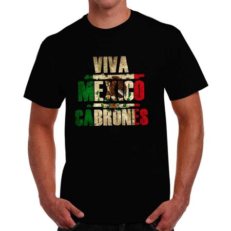 T Shirt Of Viva Mexico Cabrones Mexican Independence Day T Shirt