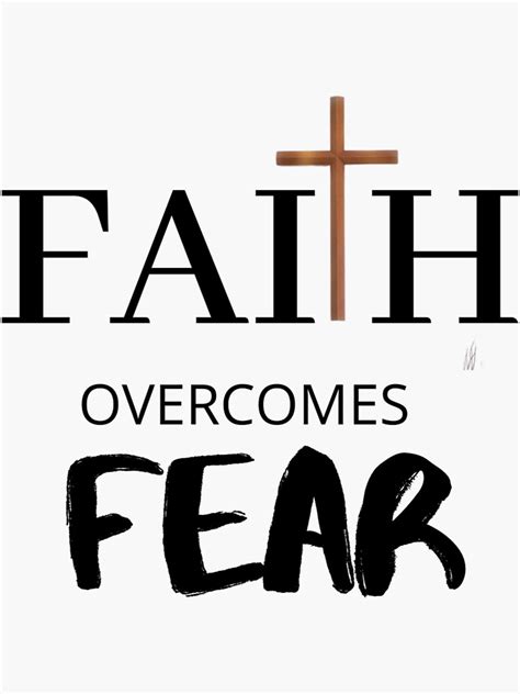 Faith Overcomes Fear Sticker For Sale By Roraink Redbubble