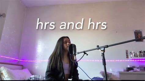 Hrs And Hrs Muni Long Cover Youtube