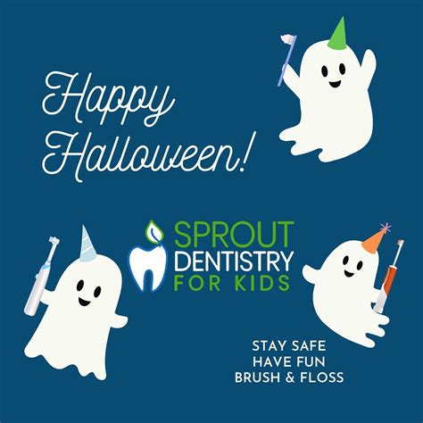 👻 Happy Halloween 🎃 The Sprout Dentistry For Kids