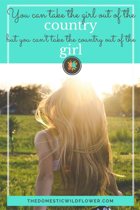 19 Inspirational Quotes For A Country Girl
