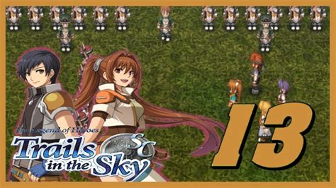 Legend Of Heroes Trails In The Sky Sc Walkthrough Ep 13 Leiston