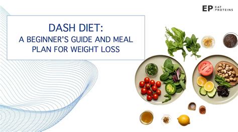 Dash Diet A Beginners Guide And Meal Plan For Weight Loss