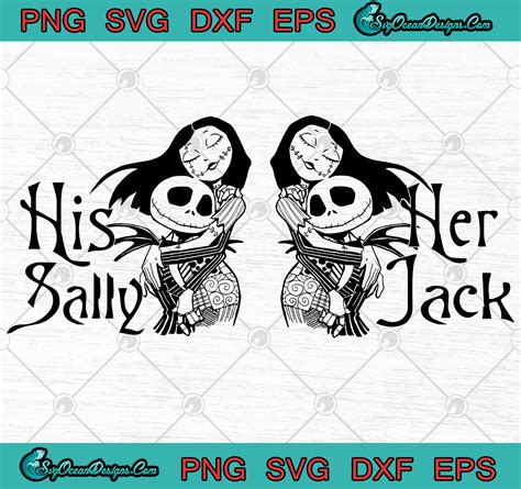 The Nightmare Before Christmas Her Jack His Sally Svg Png Eps Dxf