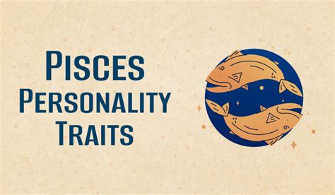Pisces Personality Traits All You Need To Know About Pisces