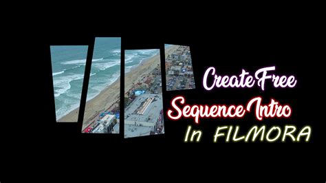 Sequence Intro Template For Wondershare Filmora Free Download