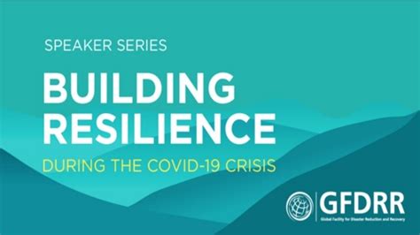 Building Resilience During The Covid 19 Crisis