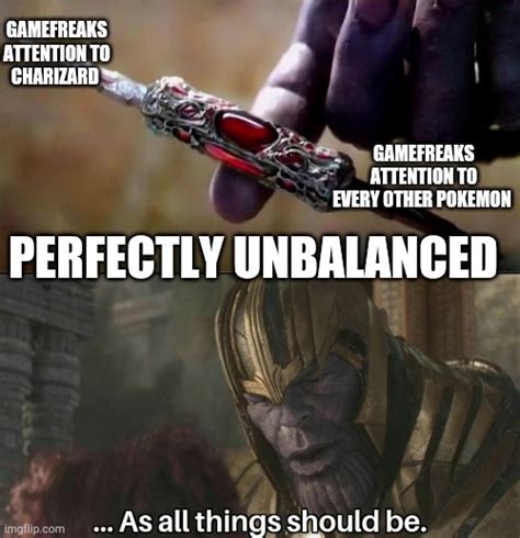 Thanos Perfectly Balanced Meme Template Imgflip