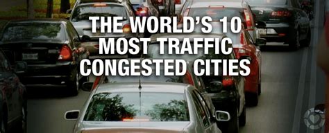 The Worlds Most Traffic Congested Cities Interactive Storymap