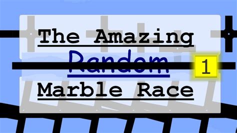 The Amazing Marble Race Part 1 Youtube