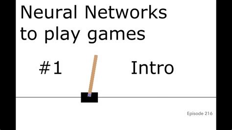 Intro Training A Neural Network To Play A Game With Tensorflow And