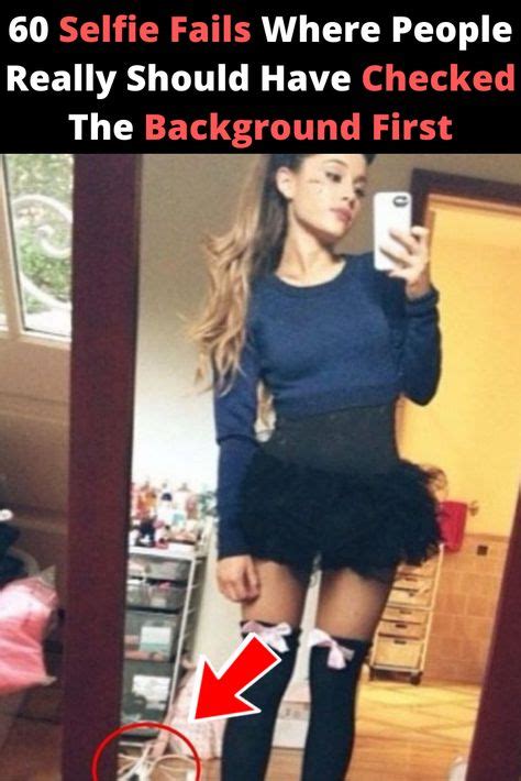 60 Selfie Fails By People Who Should Have Checked The Background First In 2020 With Images