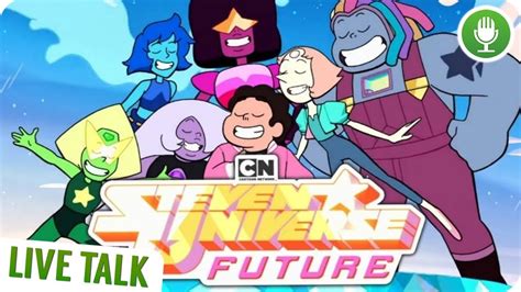 Steven Universe Future Episode 1 4 Diskussion LIVE TALK YouTube