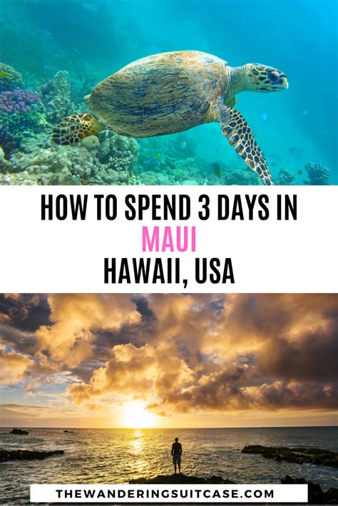 3 Day Maui Itinerary The Wandering Suitcase Maui Itinerary Maui