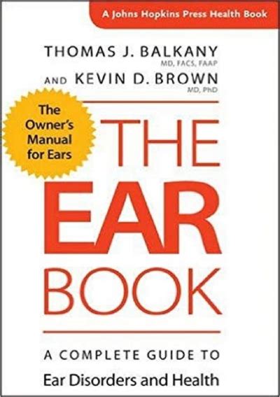 Read Online Free The Ear Book A Complete Guide To Ear Disorders And