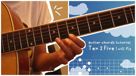 I Will Fly Ten 2 Five Originial Guitar Chord Tutorial Youtube