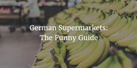 German Supermarkets A Users Guide