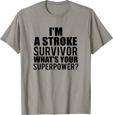 Im A Stroke Survivor T Shirt Whats Your Superpower T Shirt Amazon