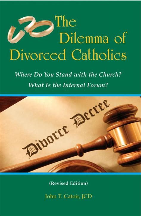 Catholic Book Publishing The Dilemma Of Divorced Catholics