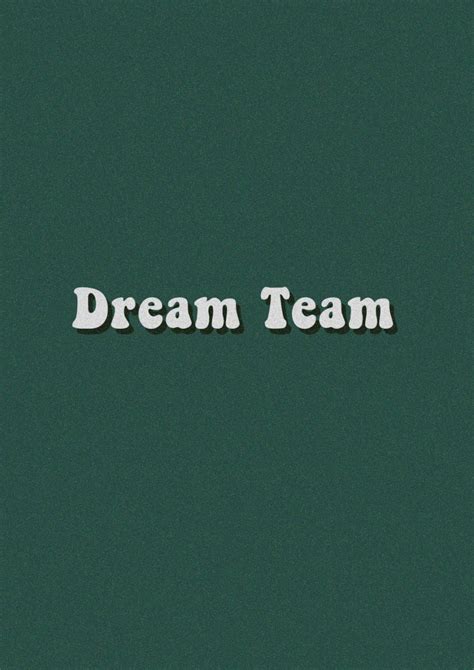 Dream Team Wallpaper Dream Team Team Wallpaper My Dream Team