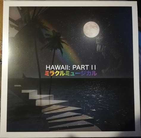 ミラクルミュージカル Hawaii Part Ii 2018 Clear Vinyl Discogs