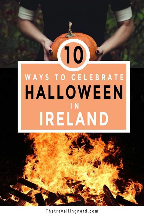 Halloween In Ireland 10 Spooky Traditions To Celebrate Samhain