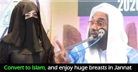 “big Boobs Are Available In Jannat For You” Maulvi Invites Youths To