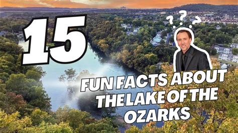 15 Fun Facts About The Lake Of The Ozarks Youtube