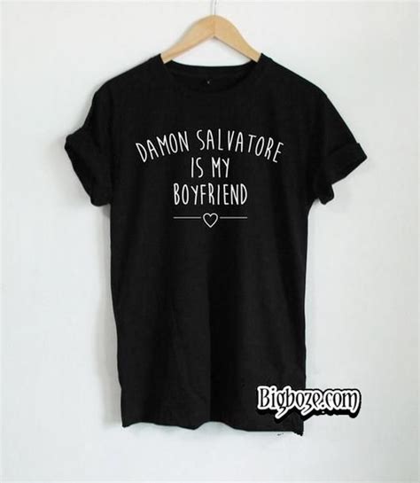 Damon Salvatore Is My Boyfriend T Shirt Harry Styles T Shirt