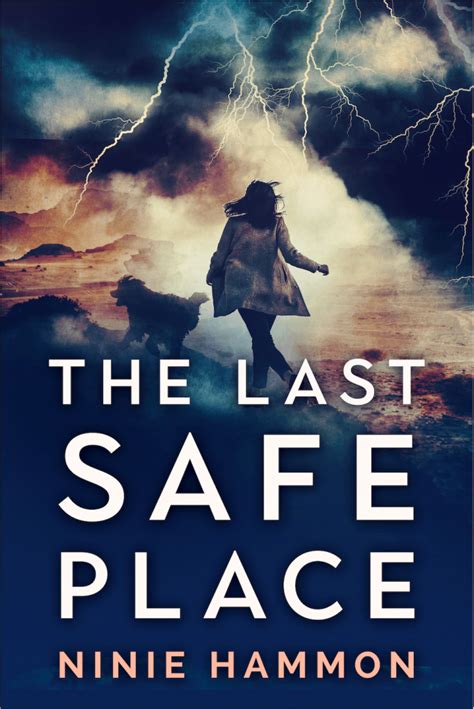 Claim Your Copy Of The Last Safe Place Sterling And Stone