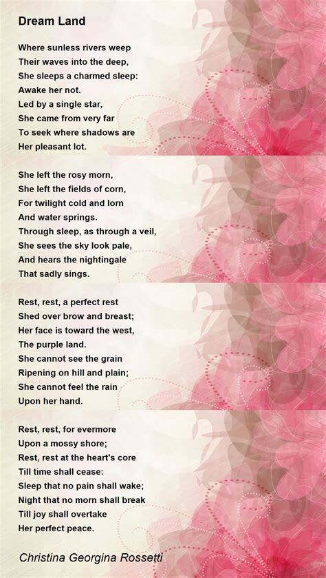 Dream Land Poem By Christina Georgina Rossetti Poem Hunter