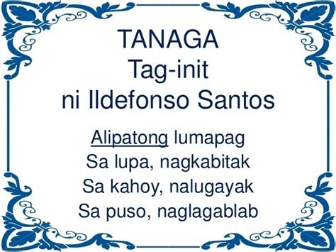 Tagalog lang has been giving free tagalog lessons online since 2002. 10 halimbawa ng tanaga - Brainly.ph
