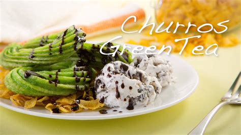 Resep Churros Green Tea A La Selera Nusantara Youtube