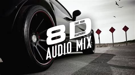 Best 8d Audio Dj Mix Bass Boosted 8d Audio Car Music 8d Tunes Youtube