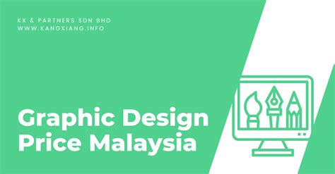 Graphic Design Price Malaysia Pricing Kang Xiang