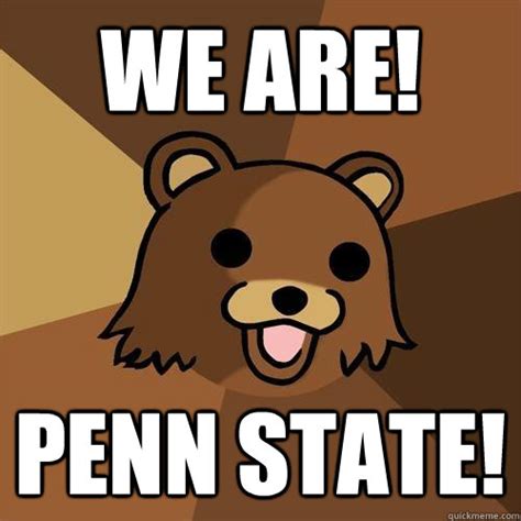 We Are Penn State Pedobear Quickmeme