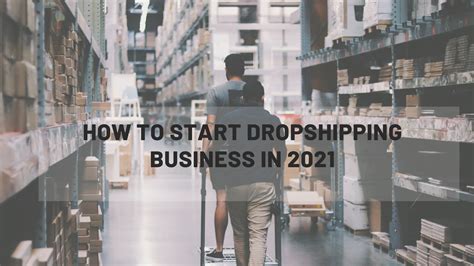 How To Start A Dropshipping Business In 2021 Eswap