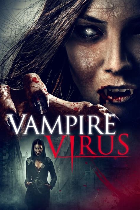 Vampire Virus 2020 — The Movie Database Tmdb