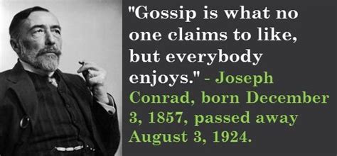 Joseph Conrad Born December 3 1857 Passed Away August 3 1924