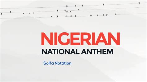 Nigeria National Anthem Solfa Notation Sheet Music And Lyrics Youtube