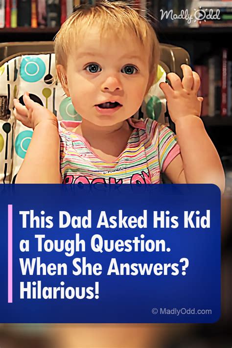When Dad Starts Asking His Daughter The Tough Questions He Certainly